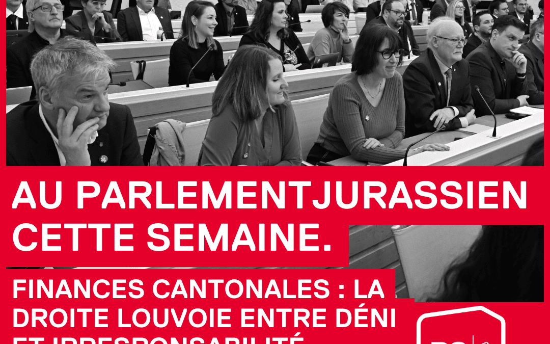 Finances cantonales : la droite louvoie entre déni et irresponsabilité